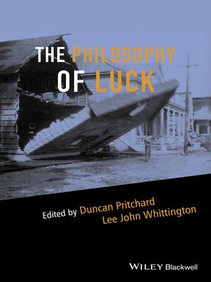 cover image of The Philosophy of Luck